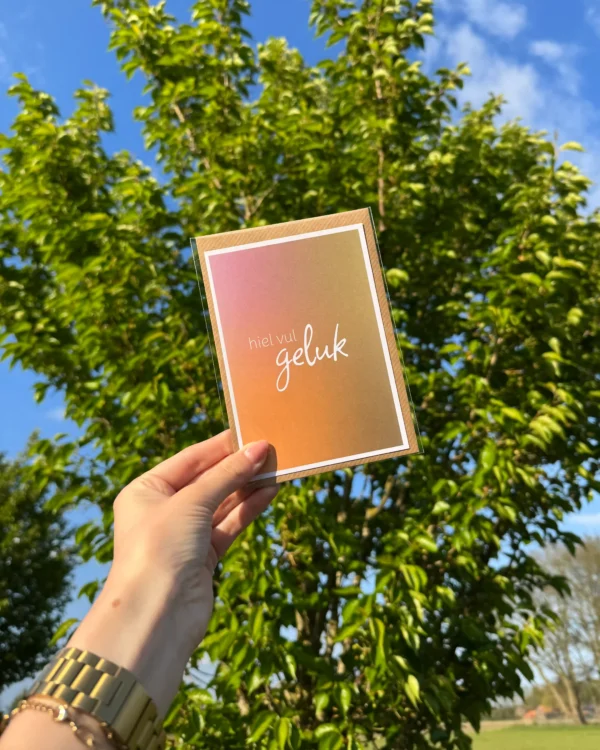 Hiel vul geluk - wenskaart in 't plat