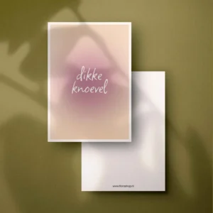 Dikke knoevel - wenskaart in 't plat