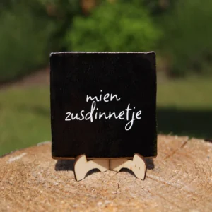 Mien zusdinnetje - tegeltje 'in 't plat